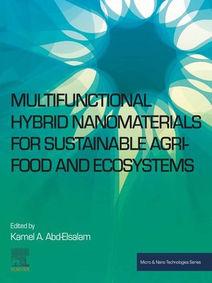 cover image of Multifunctional Hybrid Nanomaterials for Sustainable Agri-food and Ecosystems